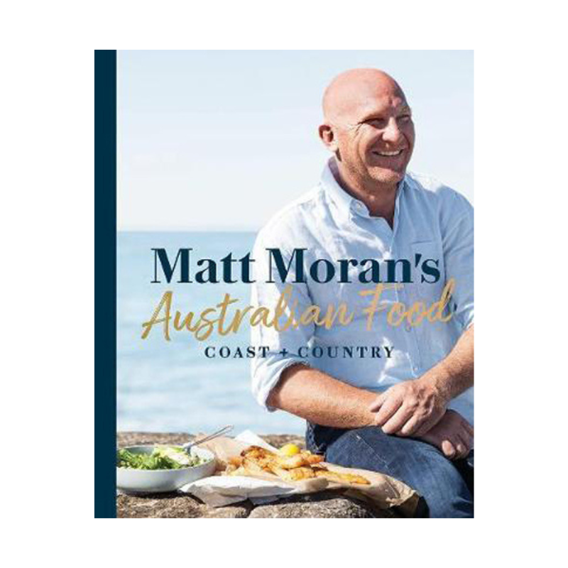 Matt Moran's Australian food (D)